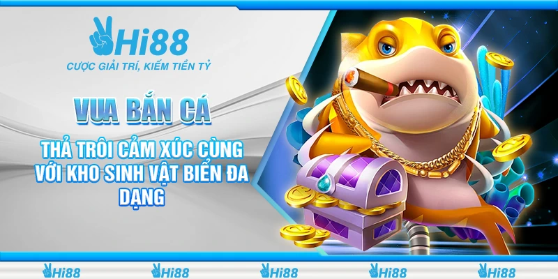 Vua bắn cá