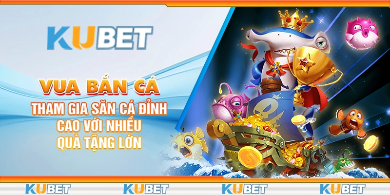 Vua bắn cá