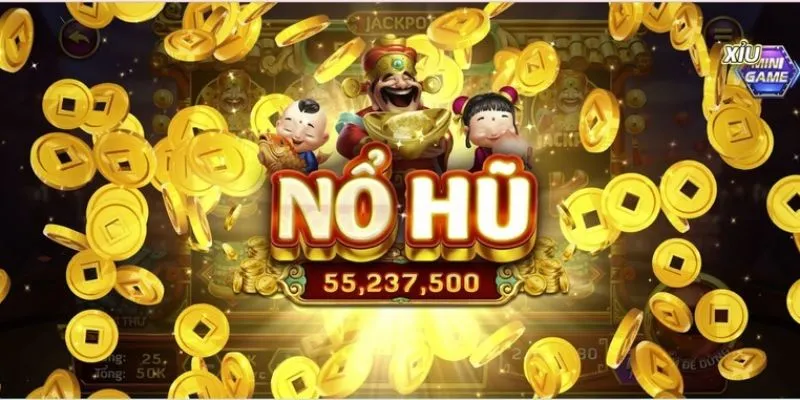 Các chuyên mục HOT trong quay hũ trực tuyến siêu tốc không nên bỏ lỡ